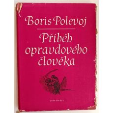 Příběh opravdového člověka - Boris Polevoj