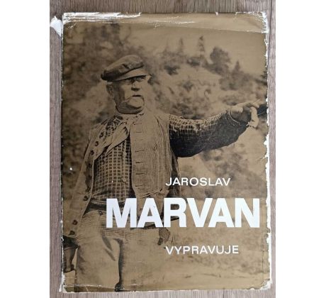 Jaroslav Marvan vypravuje