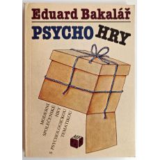 Psychohry - Eduard Bakalář