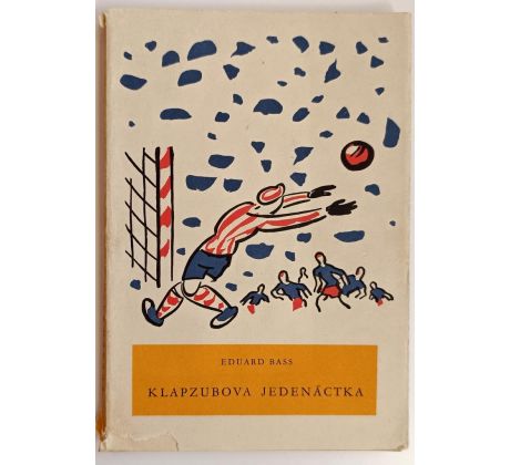 Klapzubova jedenáctka - Eduard Bass (p)