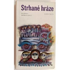 Strhané hráze - Eliška Horelová