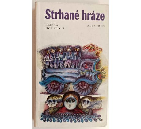 Strhané hráze - Eliška Horelová