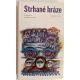 Strhané hráze - Eliška Horelová