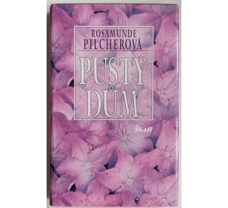 Pustý dům vydání - Rosamunde Pilcher
