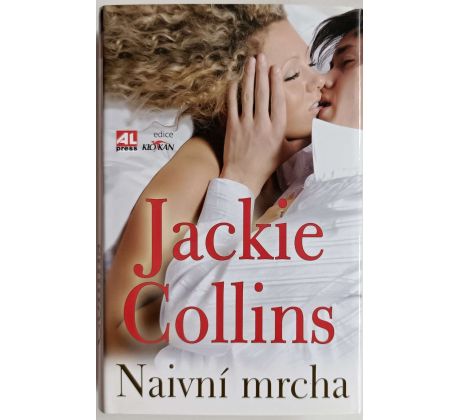 Naivní mrcha - Jackie Collins