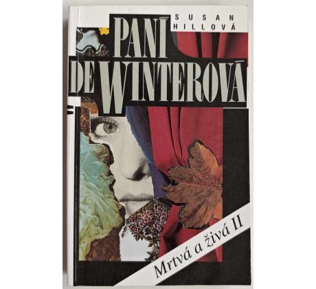 Paní de Winterová - Mrtvá a živá II - Susan Hill