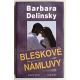 Bleskové námluvy - Barbara Delinsky