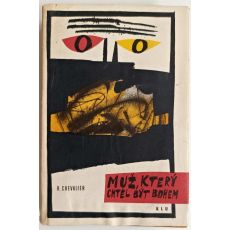 Muž, který chtěl být bohem - Haakon Chevalier