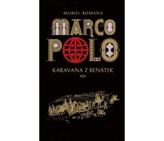 Série Marco Polo - Muriel Romana