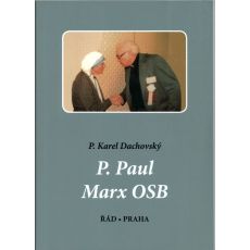 P. Paul Marx OSB - Karel Dachovský #1