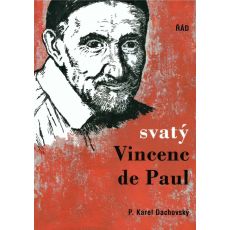 Svatý Vincenc de Paul - Karel Dachovský