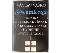 Neumlčená I. - Václav Vaško