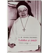 Láska a smír - S. M. Celina Palinská