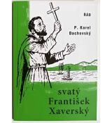 Svatý František Xaverský - Karel Dachovský