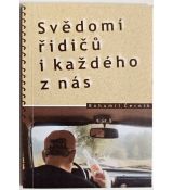 Svědomí řidičů i každého z nás - Bohumil Černík