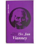 Sv. Jan Vianney - Farář arský - Karel Dachovský