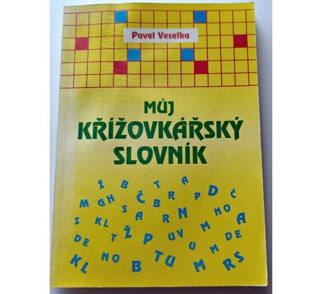 Můj křížovkářský slovník - Pavel Veselka