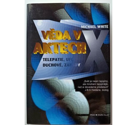 Věda v Aktech X - Michael White