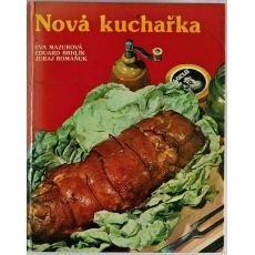 Nová kuchařka - Eva Mazurová , Eduard Brhlík , Juraj Romaňuk