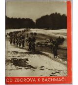 Od Zborova k Bachmači - Josef Kopta