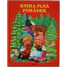 Kniha plná pohádek - kolektiv autorů