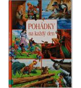 Pohádky na každý den - kolektiv autorů
