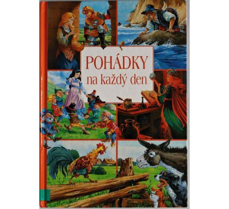 Pohádky na každý den - kolektiv autorů