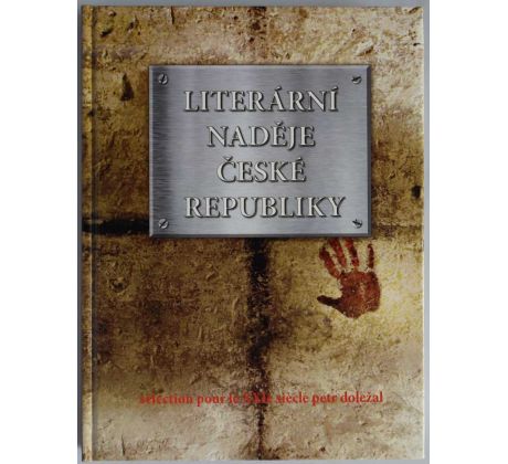 Literární naděje České republiky - antologie