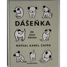 Dášeňka, čili, Život štěněte - Karel Čapek