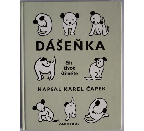 Dášeňka, čili, Život štěněte - Karel Čapek