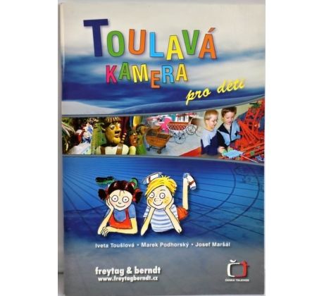Toulavá kamera pro děti