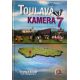 Toulavá kamera 7.