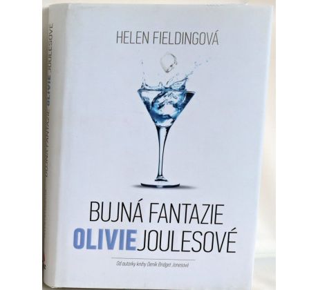 Bujná fantazie Olivie Joulesové - Helen Fielding