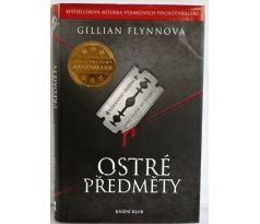 Ostré předměty - Gillian Flynn