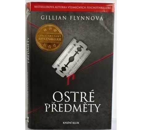 Ostré předměty - Gillian Flynn
