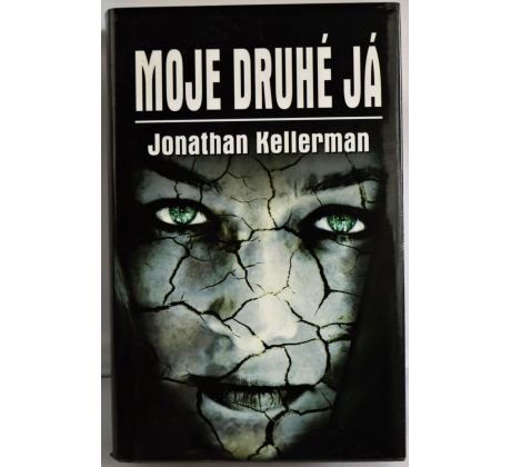 Moje druhé já - Jonathan Kellerman