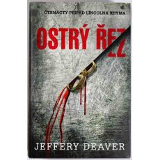 Ostrý řez - Jeffery Deaver