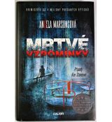 Mrtvé vzpomínky - Angela Marsons