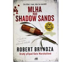 Mlha nad Shadow Sands - Robert Bryndza