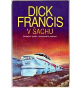 V šachu - Dick Francis (p)