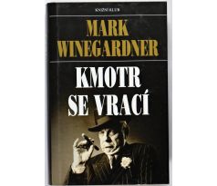 Kmotr se vrací - Mark Winegardner