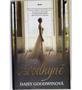 Má poslední vévodkyně - Daisy Goodwin