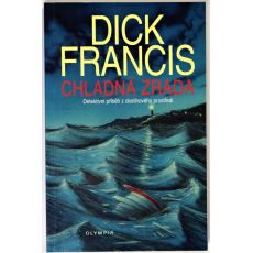 Chladná zrada - Dick Francis (p)