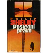 Poslední právo - Philip Shelby