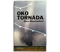 Oko tornáda - Alice Blanchard