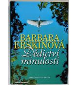 Dědictví minulosti - Barbara Erskine