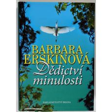 Dědictví minulosti - Barbara Erskine