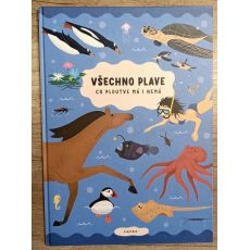 Všechno plave, co ploutve má i nemá - Štěpánka Sekaninová