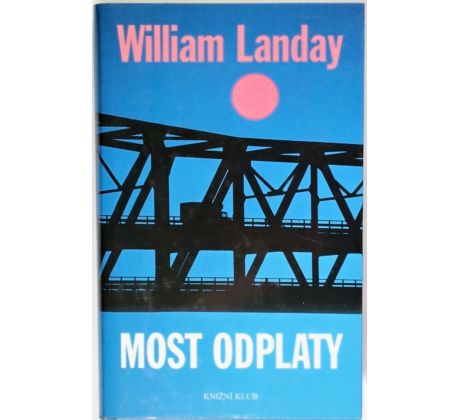 Most odplaty - William Landay