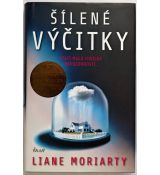 Šílené výčitky - Liane Moriarty
